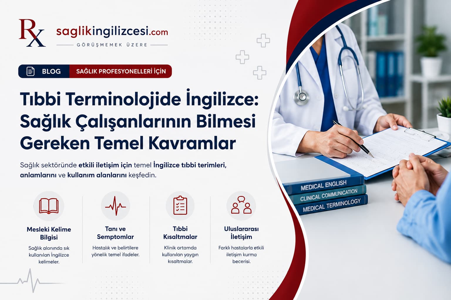 Tıbbi Terminolojide İngilizce: Sağlık Çalışanlarının Bilmesi Gereken Temel Kavramlar