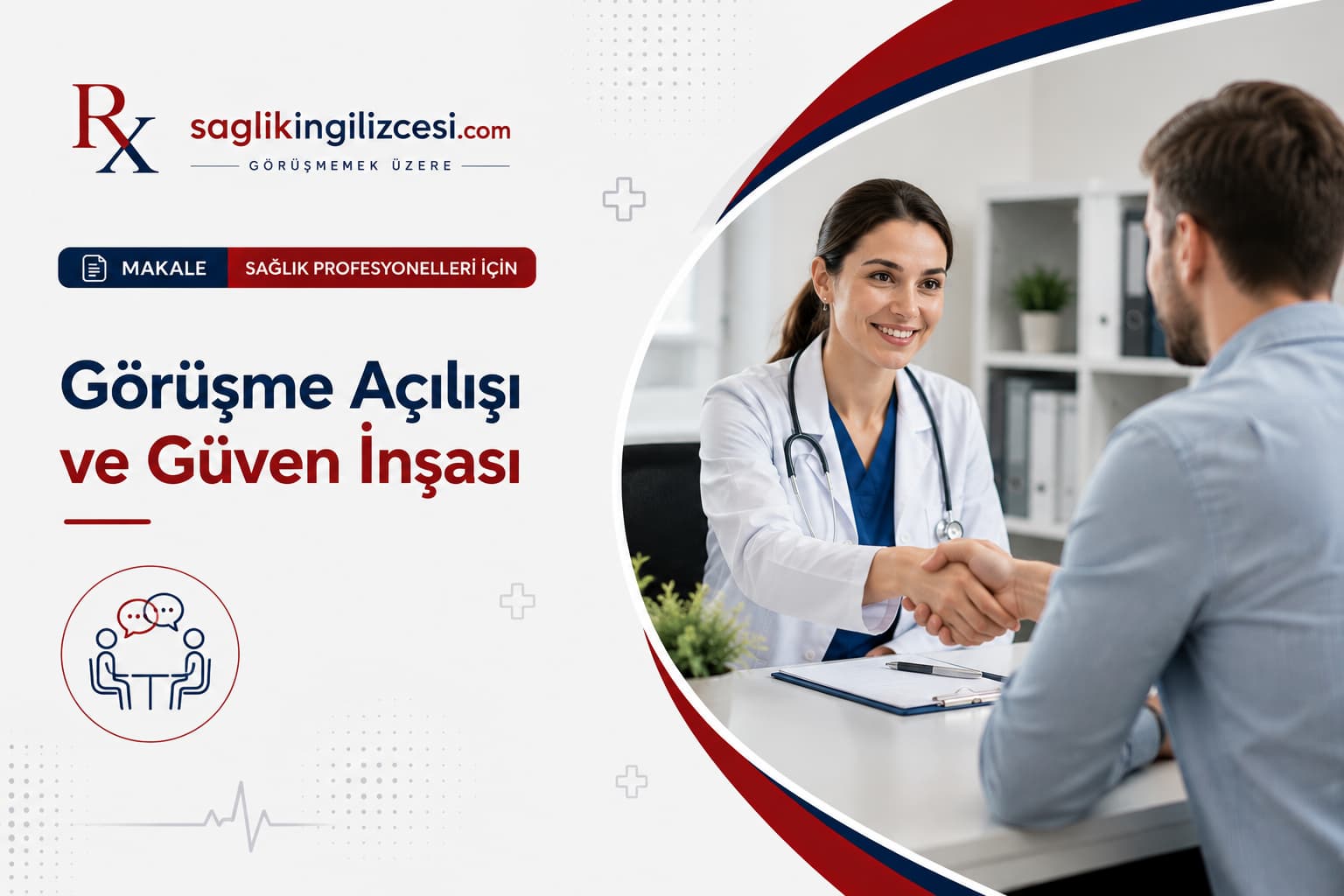 Doktor-Hasta İletişiminde İngilizce: Klinik Görüşmeler İçin Profesyonel Rehber