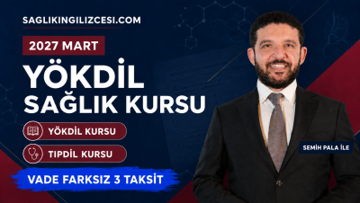 2027 MART YÖKDİL SAĞLIK & TIPDİL KURSU